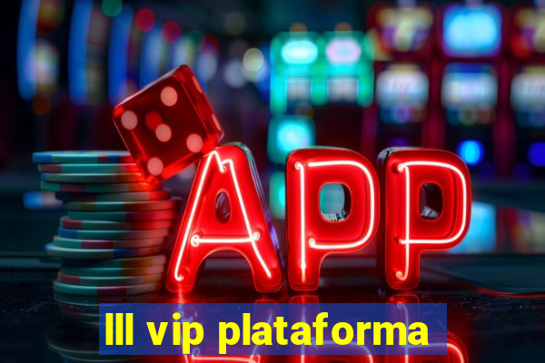 lll vip plataforma